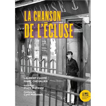 La chanson de l'écluse