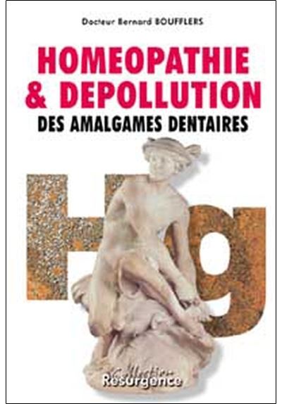 Homéopathie et dépollution des amalgames dentaires