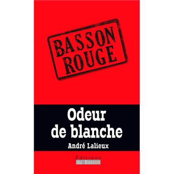 Odeur de blanche