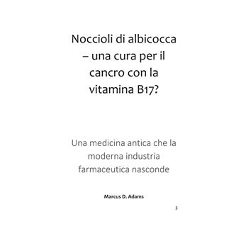 Noccioli di albicocca - una cura per il cancro con la vitamina B17?