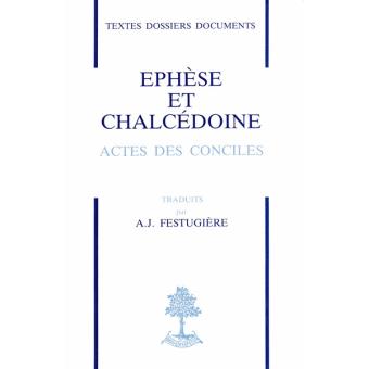Ephèse et Chalcédoine