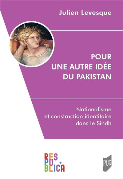 Pour une autre idée du Pakistan - Julien Levesque - broché