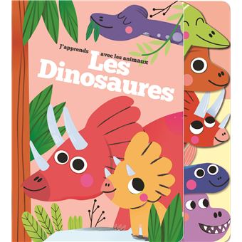 Les dinosaures j'apprends avec les animaux