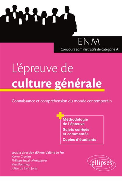 L'épreuve de culture générale aux concours ENM et concours administratifs de catégorie A