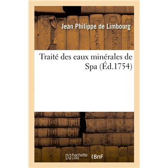 Traité des eaux minérales de Spa