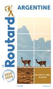 Guide du Routard Argentine 2023/24