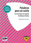 Palabras para un canto. La escritura en espiral de Blanca Varela