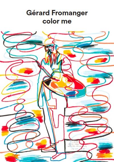 Gérard Fromanger color me - Gérard Fromanger - broché