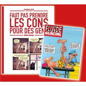 Faut pas prendre les cons pour des gens - tome 01 + magazine anniversaire offert