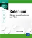 Selenium - Maîtrisez vos tests fonctionnels avec Python