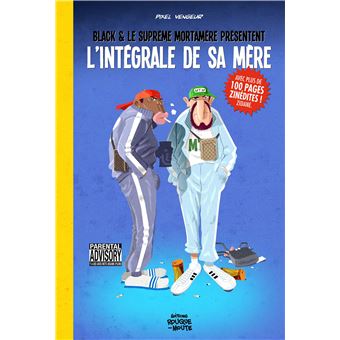 Black et le suprême Mortamère, l'intégrale de sa mère