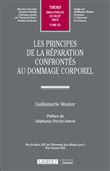 Les principes de la réparation confrontés au dommage corporel