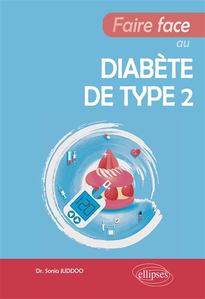 Faire face au diabète de type 2 - Sonia Juddoo - broché