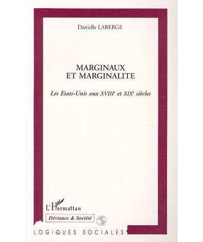 Marginaux et marginalite etats-unis aux 18e-19e siecles