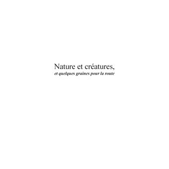 Nature et créatures