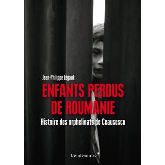 Enfants perdus de Roumanie