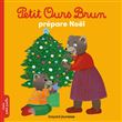 Petit Ours Brun prépare Noël