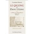 Le Qi Gong de Zhou Lüjing - La moëlle du phénix rouge