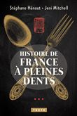 Histoire de France à pleines dents