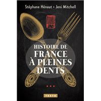 Histoire de France à pleines dents
