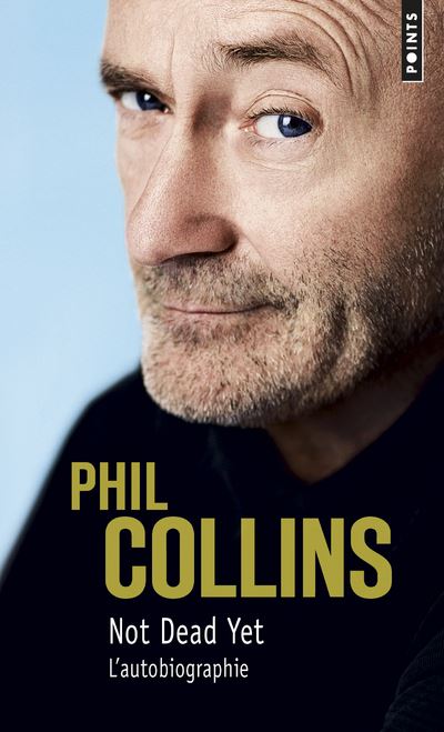 Not Dead Yet - L'Autobiographie