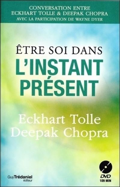 Etre soi dans l'instant présent (DVD)