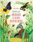 Fenêtre sur - Papillons et autres petites bêtes