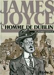 Jamees Joyce, l´homme de Dublin