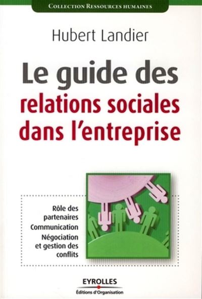 Guide des relations sociales en entreprise