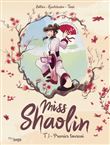 Miss Shaolin - Tome 1 Premier tournoi