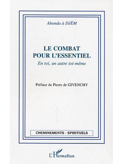 Le combat pour l'essentiel