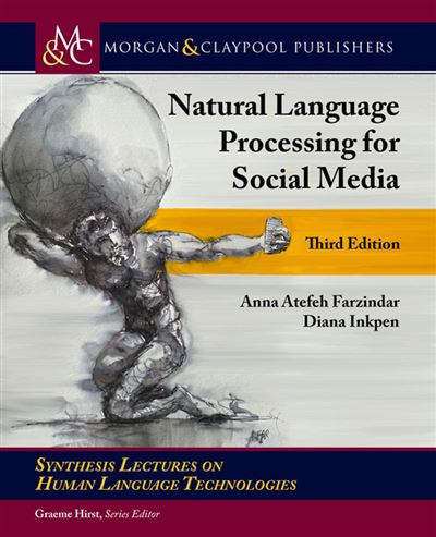 Natural Language Processing for Social Media Third Edition - ebook ...