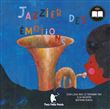 Jazzier des émotions