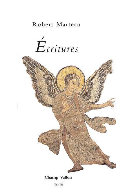 Ecritures - Robert Marteau - broché