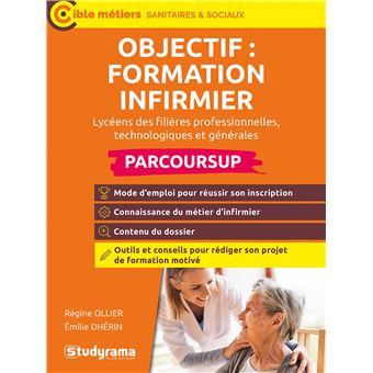 Objectif : formation infirmier en IFSI avec Parcoursup