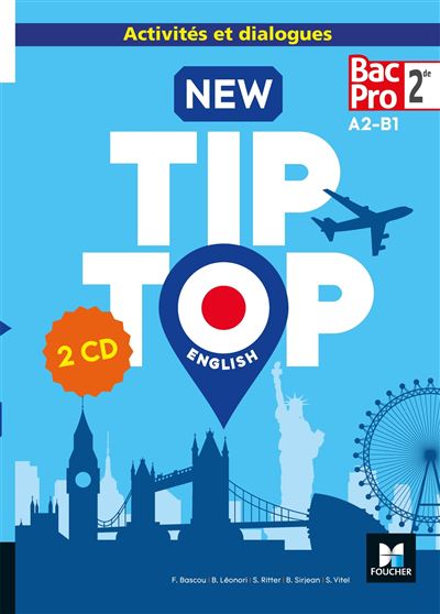 New Tip Top English 2de Bac Pro Niveau A2-B1