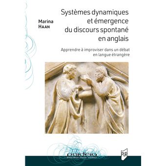 Systèmes dynamiques et émergence du discours spontané en anglais
