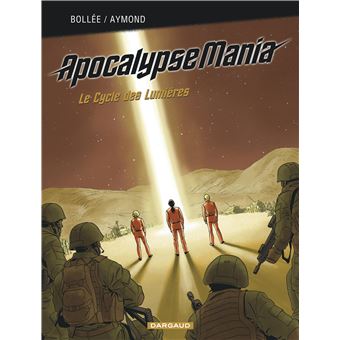 Apocalypse Mania - Intégrale - Apocalypse Mania - Intégrale Cycle 1