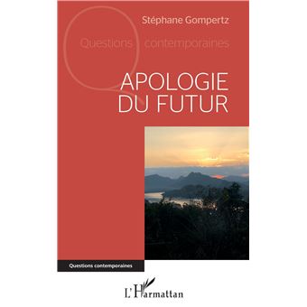 Apologie du futur