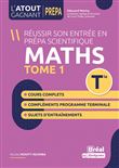 Réussir son entrée en prépa scientifique Maths - Tome 1 Tle