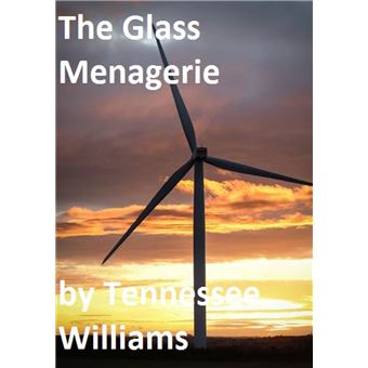 The Glass Menagerie - 1