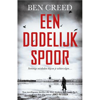 Een dodelijk spoor - broché - Ben Creed, Frank Van Der Knoop - Achat ...
