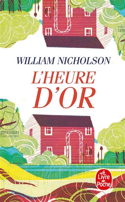 L'heure d'Or - William Nicholson - Poche