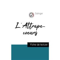 L'Attrape-coeurs de Salinger (fiche de lecture et analyse complète de l'oeuvre)