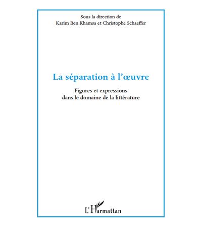 La séparation à l'oeuvre