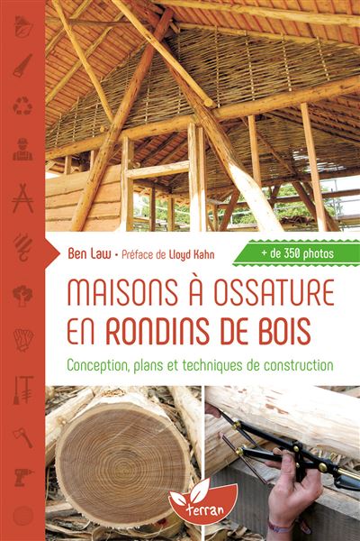 Maisons à ossature en rondins de bois - Conception, plans et techniques de construction