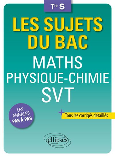 Maths, Physique-chimie, SVT Term S