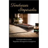 Tendresses Impériales