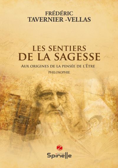 Les sentiers de la sagesse aux origines de la pensée de l'être