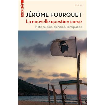 La Nouvelle Question Corse - 